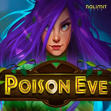 NolimitCity : Poison Eve - FULLBET138
