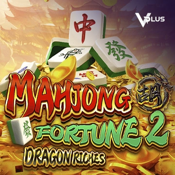 Mahjong Fortune 2: Dragon Riches - FULLBET138