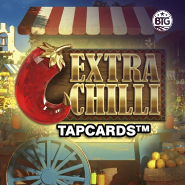 Bigtime : Extra Chilli Tapcards - FULLBET138