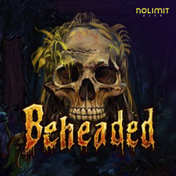 NolimitCity : Beheaded - FULLBET138