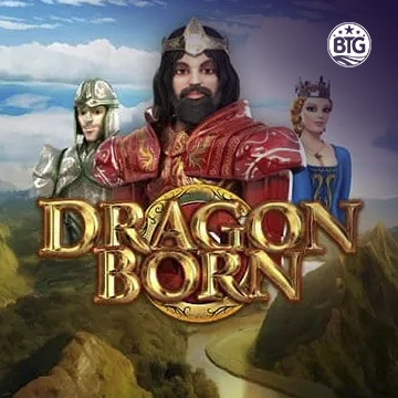 Bigtime : Dragon Born Megaways - FULLBET138