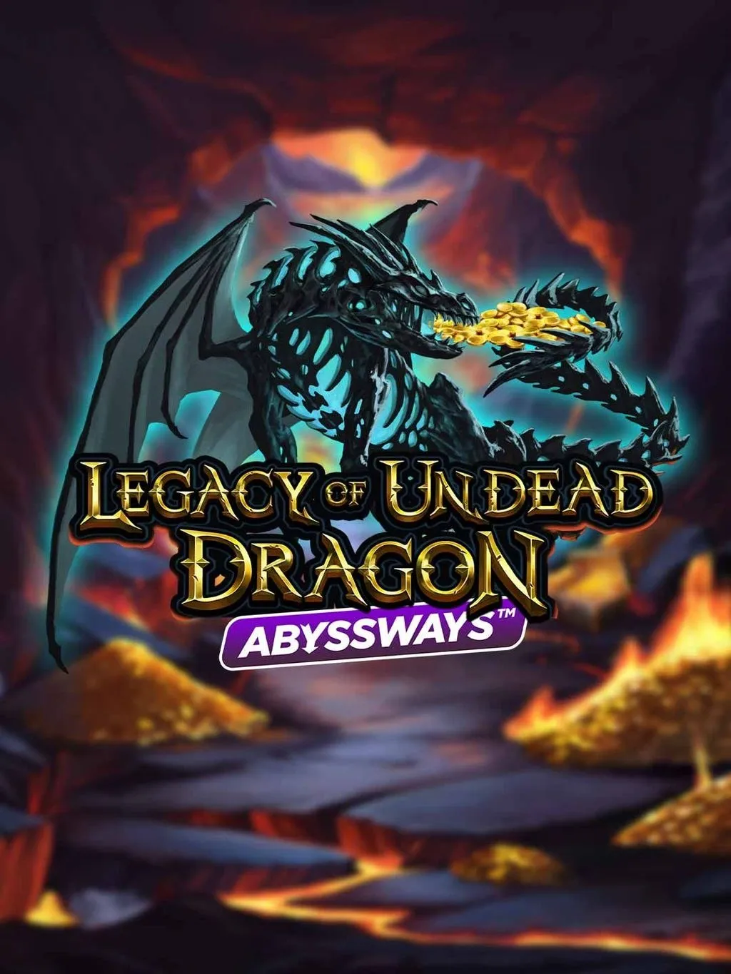 PlaynGo : Legacy of Undead Dragon ABYSSWAYS - FULLBET138