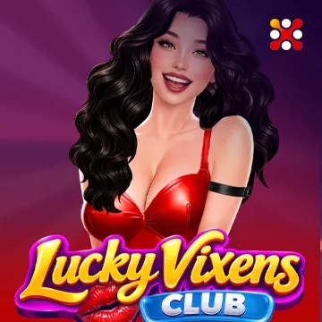 Lucky Vixens Club - FULLBET138