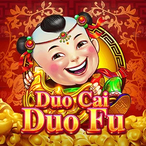 Duo Cai Duo Fu - FULLBET138