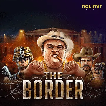 NolimitCity : The Border - FULLBET138