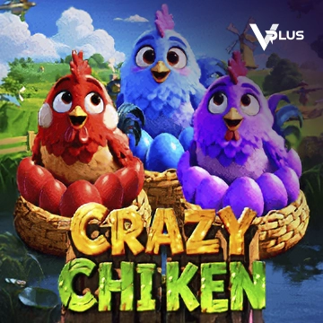 Crazy Chicken - FULLBET138