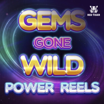 Redtiger : Gems Gone Wild Power Reels - FULLBET138