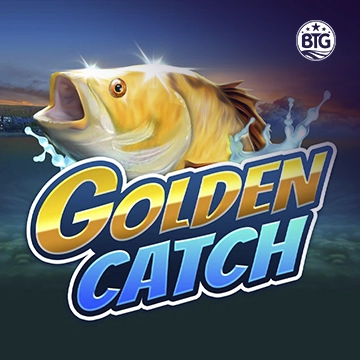 Bigtime : Golden Catch - FULLBET138